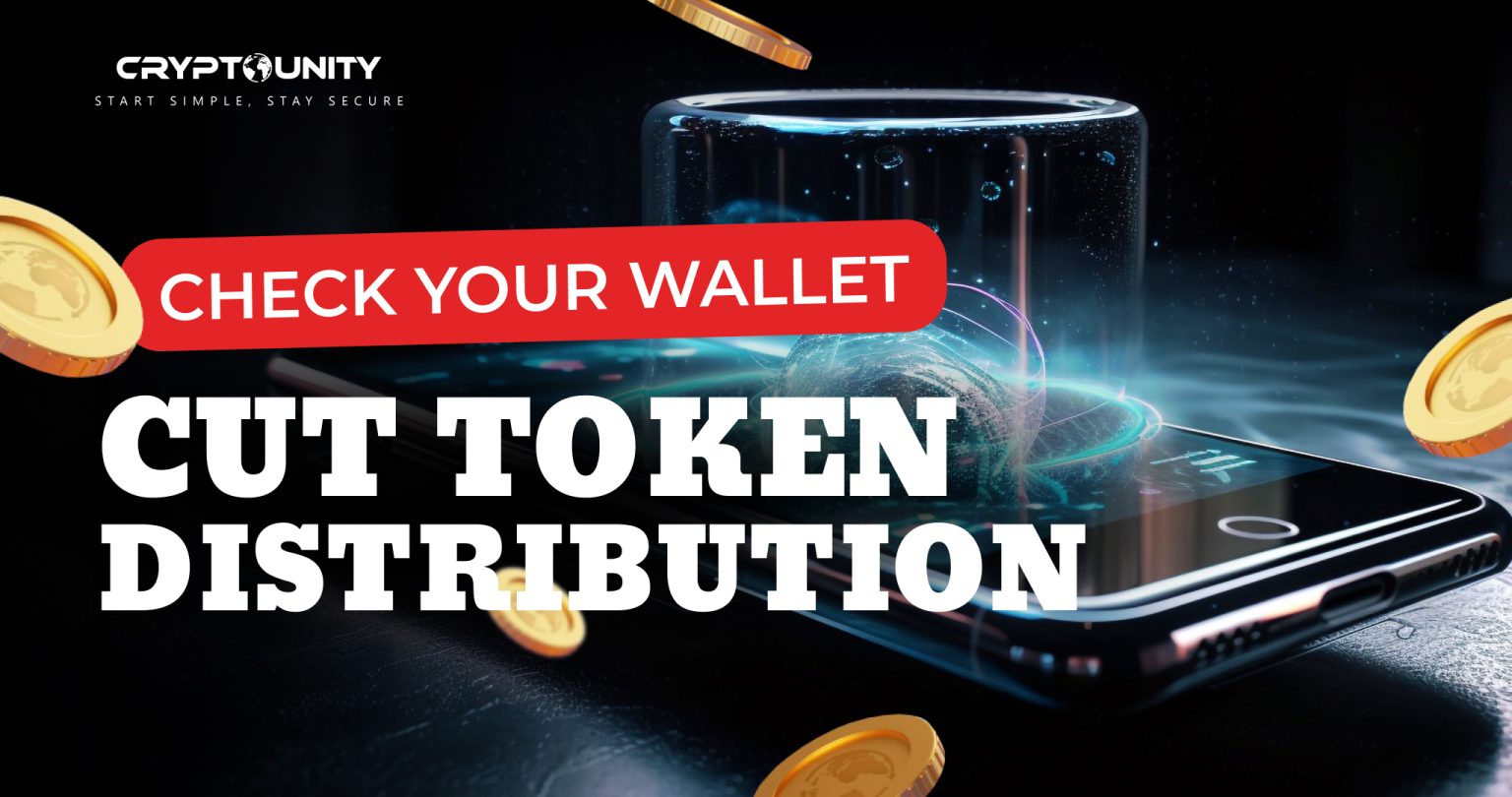 CUT Token Distribution Preparation Underway CryptoUnity