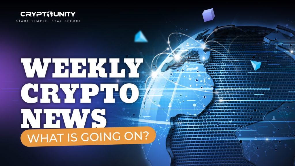 Weekly crypto news